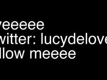 Chaturbate Live Sex of lucydelovely