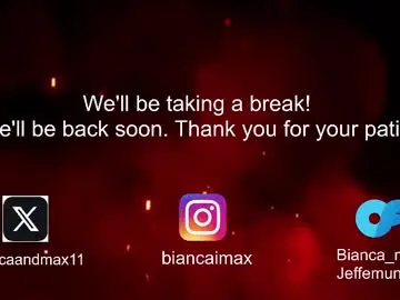 Chaturbate Best live sex cam show of bianca_and_maxwell