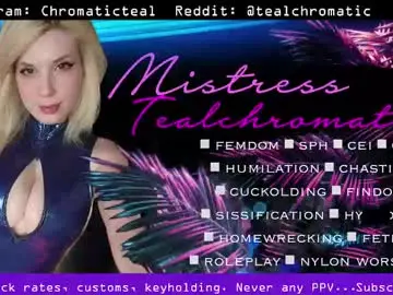 Chaturbate Best live sex cam show of tealchromatic