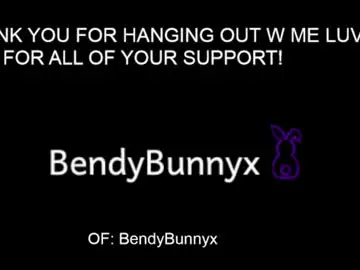 Chaturbate Free Live Porn of bendybunnyx