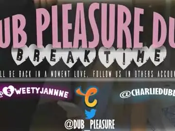 Chaturbate Free Live Porn of dub_pleasure_dub